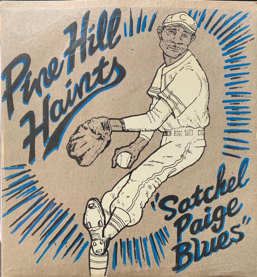 Pine Hill Haints - Satchel Paige Blues / Whiskey In The Jar [7"]