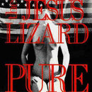 Jesus Lizard, The - Pure [LP]