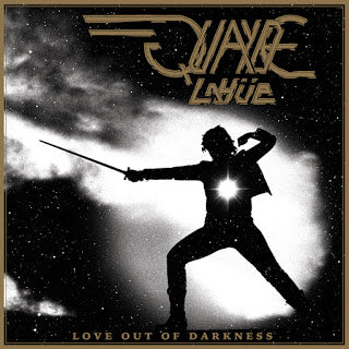 Quayle Lahue - Love Out Of Darkness [LP]