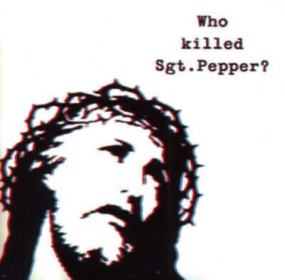 Brian Jonestown Massacre, The - Who Killed Sgt. Pepper? [LP]