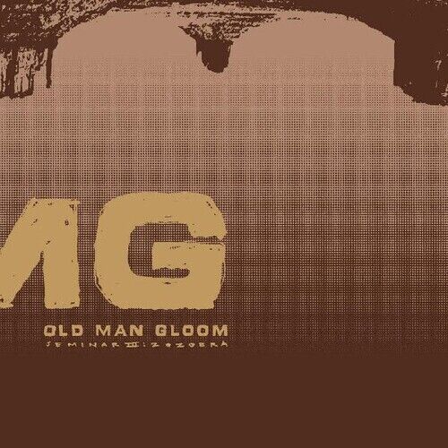 Old Man Gloom - Seminar III: Zozobra [LP]