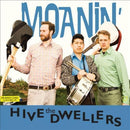 Hive Dwellers, The - Moanin' [LP]