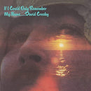 David Crosby - If I Could Only Remember My Name... [LP]