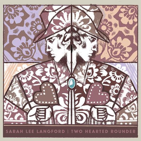 Sarah Lee Langford - Two Hearted Rounder [CD]