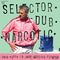 Selector Dub Narcotic - This Party Is Just Getting Started [LP]