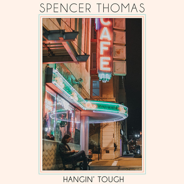 Spencer Thomas - Hangin' Tough [LP]