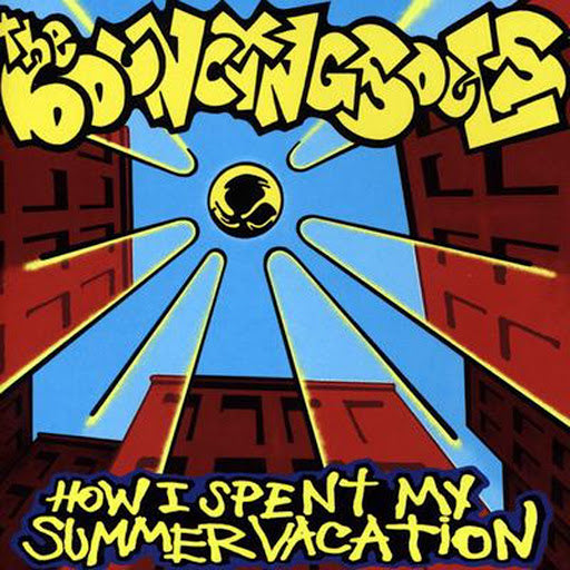 Bouncing Souls, The - How I Spent My Summer Vacation [LP]