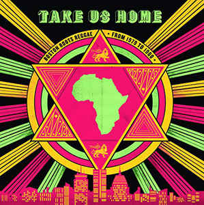 Various Artists - Take Us Home : Boston Roots Reggae [2xLP]
