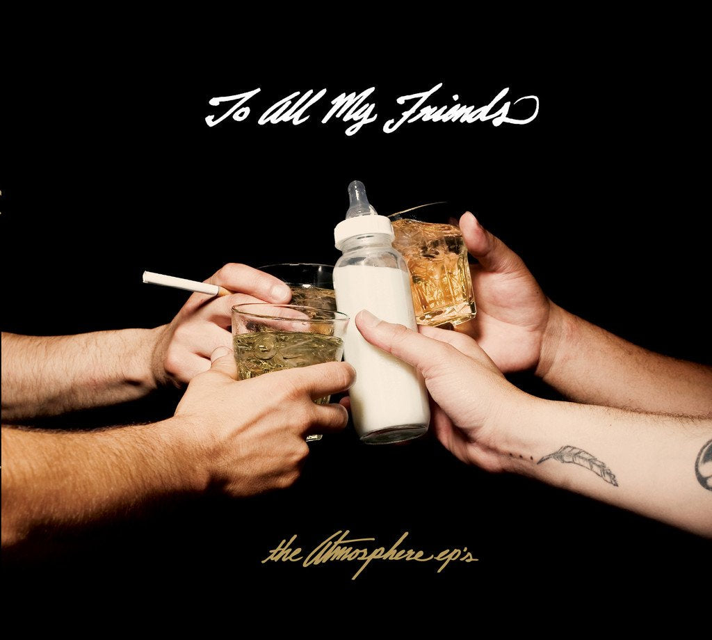 Atmosphere - To All My Friends, Blood Makes The Blade Holy: The Atmosphere EP's [2xLP]