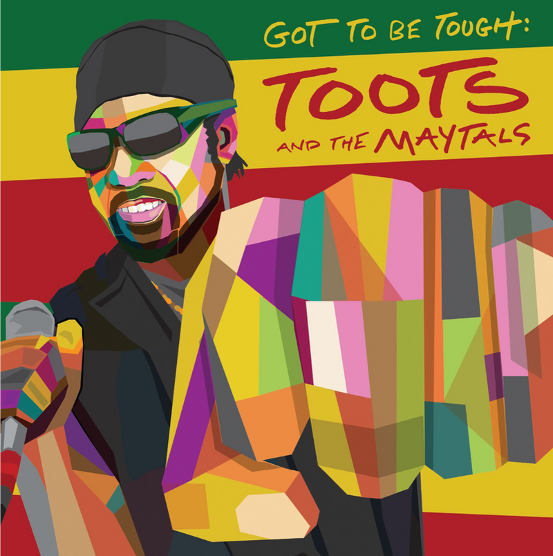 Toots And The Maytals - Got To Be Tough [LP]