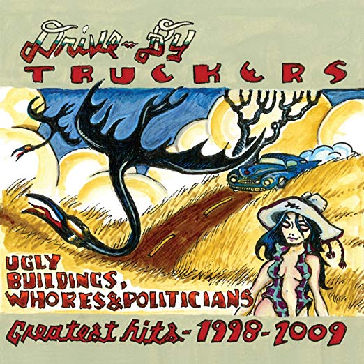 Drive-By Truckers - Ugly Buildings, Whores And Politicians [2xLP]