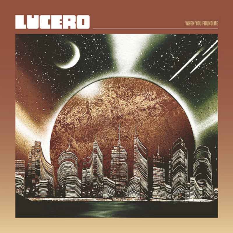 Lucero - When You Found Me [LP - Clear]