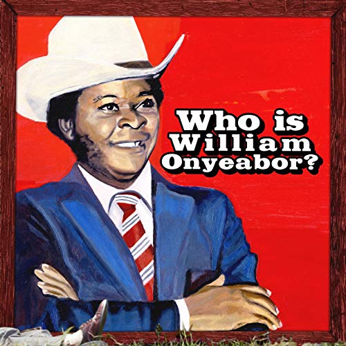 William Onyeabor - World Psychedelic Classics, Vol. 5 [3xLP]